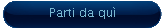 Parti da qu�